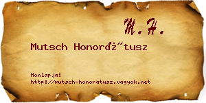 Mutsch Honorátusz névjegykártya
